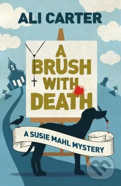 A Brush with Death (A Susie Mahl Mystery) - Ali Carter