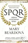 SPQR Dějiny antického Říma - Mary Beard