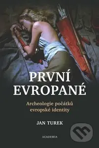 První Evropané - Jan Turek