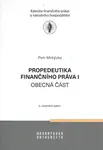 Propedeutika finančního práva I - obecná část - Mrkývka Petr