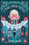 A Place Called Perfect - Duggan Helena