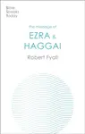 The Message of Ezra & Haggai - Robert Fyall