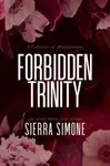 Forbidden Trinity - Sierra Simone
