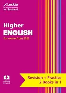 Higher English - Leckie, Catherine Travis, Mia Stewart, Iain Valentine, Claire Bowles