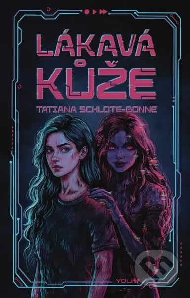 Lákavá kůže - Tatiana Schlote-Bonne - kniha z kategorie Beletrie pro děti