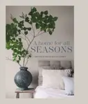 A Home for All Seasons - Becca Cherry, Kay Prestney
