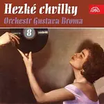 Orchestr Gustava Broma – Hezké chvilky 8