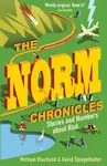 The Norm Chronicles - David Spiegelhalter, Michael Blastland