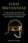 Finis Britanniae - Murray Dahm