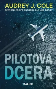Pilotova dcera (poškozená) - Cole Audrey J.
