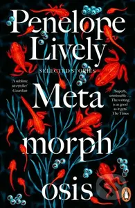 Metamorphosis (Selected Stories) - Penelope Lively - kniha z kategorie Společenská beletrie