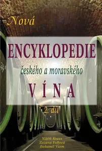 Nová encyklopedie českého a moravského vína 2.díl (poškozená) - Vilém Kraus, Bohumil Vurm, Zuzana Foffová