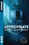 Appropriate - Branden Jacobs-Jenkins - kniha z kategorie Drama a divadelní hry