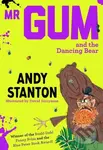 Mr Gum and the Dancing Bear - Andy Stanton - kniha z kategorie Pro děti