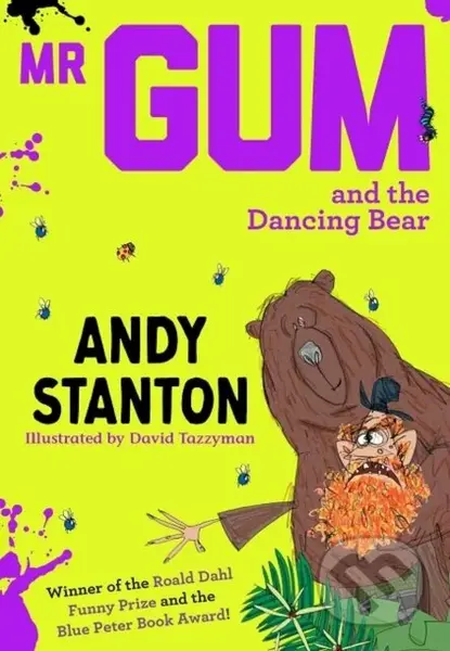 Mr Gum and the Dancing Bear - Andy Stanton - kniha z kategorie Pro děti