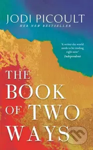 The Book of Two Ways: The stunning bestseller about life, death and missed opportunities - kniha z kategorie Společenská beletrie