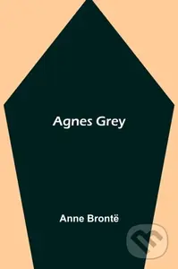 Agnes Grey - Anne Bronte - kniha z kategorie Pro děti
