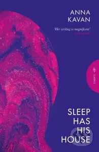 Sleep Has His House - Anna Kavan - kniha z kategorie Společenská beletrie