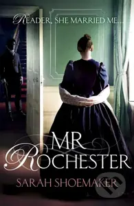 Mr Rochester (A gorgeous retelling of one of the greatest love stories of all time) - kniha z kategorie Společenská beletrie