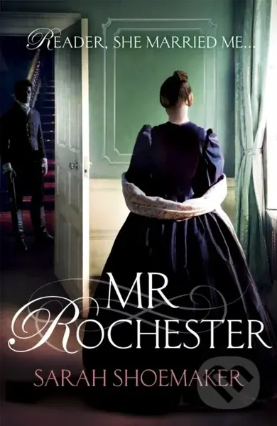 Mr Rochester (A gorgeous retelling of one of the greatest love stories of all time) - kniha z kategorie Společenská beletrie