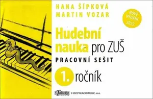 Hudební nauka pro ZUŠ 1. ročník - Martin Vozar, Hana Šípková