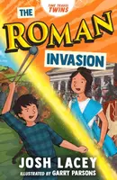 Time Travel Twins: The Roman Invasion - Josh Lacey