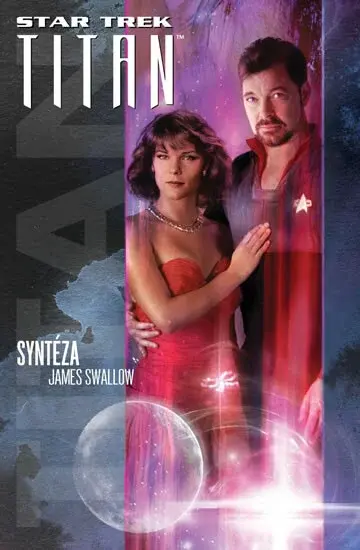 Star Trek: Titan – Syntéza (poškozená) - James Swallow