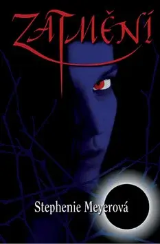 Zatmění (poškozená) - Stephenie Meyerová