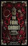 The Final Gambit - Jennifer Lynn Barnesová