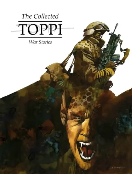 The Collected Toppi Vol 11: War Stories - Sergio Toppi