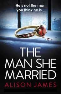 The Man She Married - James Alison