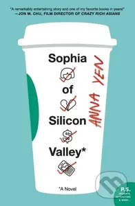 Sophia of Silicon Valley - Anna Yen - kniha z kategorie Společenská beletrie