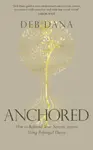 Anchored - Deb Dana