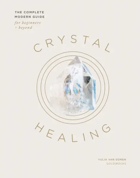 Crystal Healing - Yulia Van Doren