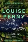 The Long Way Home - Louise Pennyová