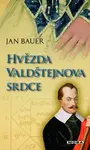 Hvězda Valdštejnova srdce (poškozená) - Jan Bauer