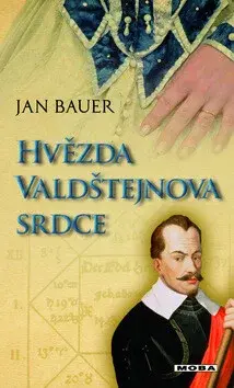 Hvězda Valdštejnova srdce (poškozená) - Jan Bauer