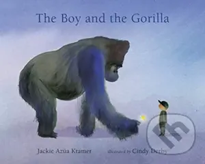 The Boy and the Gorilla - Jackie Az A Kramer - kniha z kategorie Pro děti