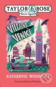 Villains in Venice - Katherine Woodfine - kniha z kategorie Pro děti