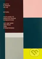 Palette Playbook - Natural (Your Guide to Creative Colour Combinations)