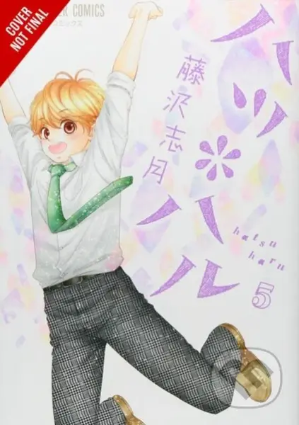 Hatsu*Haru, Vol. 5 - Alethea Nibley, Shizuki Fujisawa, Lys Blakeslee, Athena Nibley - kniha z kategorie Pro děti