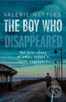The Boy Who Disappeared - Valerie Nettles - kniha z kategorie Životopisy, reportáže a myšlenky