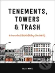 Tenements, Towers & Trash (An Unconventional Illustrated History of New York City) - kniha z kategorie Komiksy
