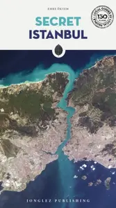Secret Istanbul Guide - Emre Otkem