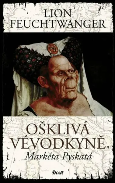 Ošklivá vévodkyně (poškozená) - Lion Feuchtwanger