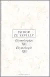 Etymologie XII - Isidor ze Sevilly