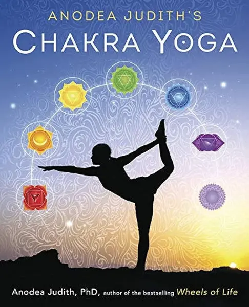 Chakra Yoga - Anodea Judith