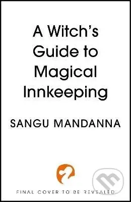 Witch´s Guide to Magical Innkeeping - - - kniha z kategorie Fantasy
