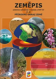 Zeměpis 6, 2. díl - Přírodní obraz Země (učebnice) (6-76) - Martin Weinhöfer, Svatopluk Novák, Dana Hübelová