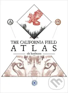The California Field ᴀtlas - Obi Kaufmann